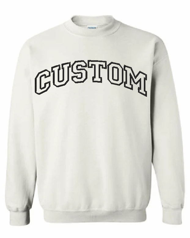 Applique Custom Gildan Sweatshirt - Arched Font