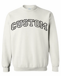 Applique Custom Gildan Sweatshirt - Arched Font
